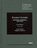 Cover: Payment Systems: Problems, Materials, and Cases - West Academic Press