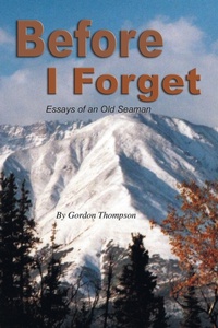 Enlarge image Cover: Before I Forget - AuthorHouse