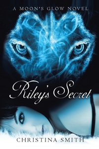 Enlarge image Cover: Riley's Secret - AuthorHouse