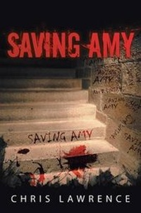 Enlarge image Cover: Saving Amy - AuthorHouse