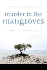 Abbildung von: Murder in the Mangroves - Thomas & Mercer