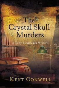 Abbildung von: The Crystal Skull Murders - Thomas & Mercer