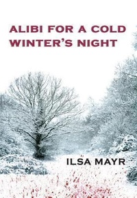 Abbildung von: Alibi for a Cold Winter's Night - Thomas & Mercer