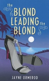 Abbildung von: The Blond Leading the Blond - Thomas & Mercer