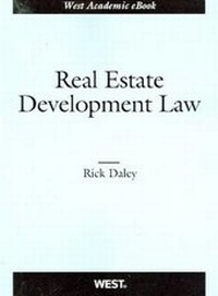Enlarge image Cover: s Real Estate Development Law - West Academic Press