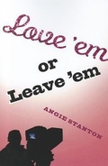 Cover: Love 'Em or Leave 'Em - Montlake Romance