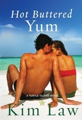 Cover: Hot Buttered Yum - Montlake Romance
