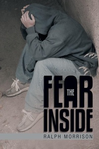 Enlarge image Cover: The Fear Inside - AuthorHouse