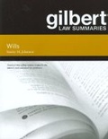 Cover: Gilbert Law Summaries on Wills - West Academic Press