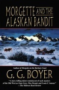 Cover: Morgette and the Alaskan Bandit - Amazon Publishing