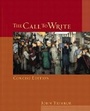 Cover: The Call to Write, Concise Edition - Pearson