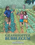 Cover: Grasshopper Bubblegum - AuthorHouse
