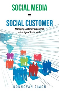 Abbildung von: Social Media Equals Social Customer - iUniverse
