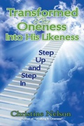 Cover: Transformed By Oneness Into His Likeness - AuthorHouse