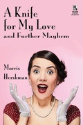 Cover: A Knife for My Love and Further Mayhem / Silent Treatment and Other Stories (Wildside Mystery Double #14) - Borgo Press