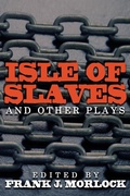 Cover: Isle of Slaves and Other Plays - Borgo Press