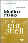 Cover: Federal Rules of Evidence in a Nutshell - West Academic Press
