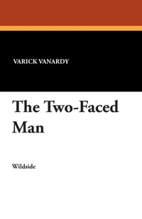 Enlarge image Cover: The Two-Faced Man - Wildside Press
