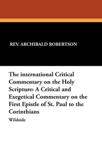 Enlarge image Cover: The International Critical Commentary on the Holy Scripture - Wildside Press