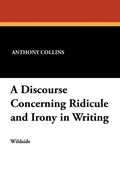 Cover: A Discourse Concerning Ridicule and Irony in Writing - Wildside Press