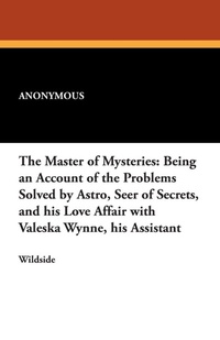 Enlarge image Cover: The Master of Mysteries - Wildside Press