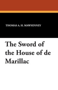 Cover: The Sword of the House of de Marillac - Wildside Press