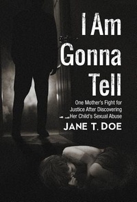 Abbildung von: I Am Gonna Tell - iUniverse