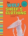 Cover: My First Classic Story Wolf in Sheeps Clothing a Retelling of Aesops Fable - Picture Window Books