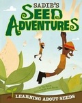 Cover: Sadie's Seed Adventure - Picture Window Books