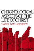 Abbildung von: Chronological Aspects of the Life of Christ - Zondervan Academic