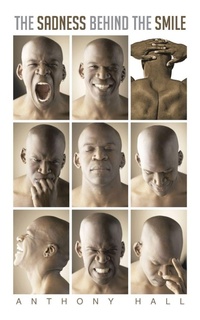 Enlarge image Cover: The Sadness Behind The Smile - AuthorHouse