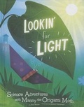 Cover: Lookin' for Light - Picture Window Books