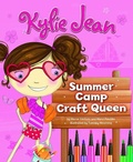 Cover: Kylie Jean Summer Camp Craft Queen - Picture Window Books