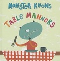Cover: Monster Knows Table Manners - Picture Window Books