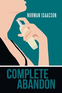 Abbildung von: Complete Abandon - iUniverse