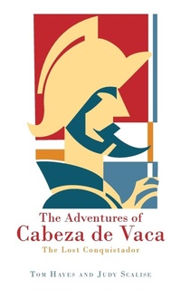 Abbildung von: The Adventures of Cabeza de Vaca - iUniverse