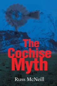 Abbildung von: The Cochise Myth - iUniverse