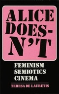 Cover: Alice Doesn't: Feminism, Semiotics, Cinema - Palgrave Macmillan