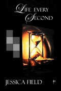 Cover: Live Every Second - Xlibris