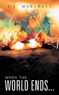 Cover: When the World Ends... - AuthorHouse UK