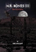 Cover: Mr. Bones III - Xlibris Corporation