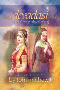 Enlarge image Cover: Devadasi, ''a Nun's Story'' - Xlibris