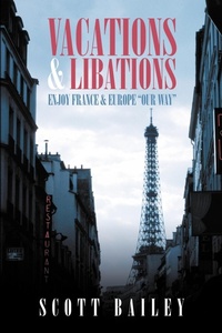 Enlarge image Cover: Vacations and Libations - Xlibris