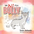Cover: Say No to a Bully - Xlibris