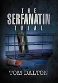 Cover: The Serfanatin Trial - Xlibris
