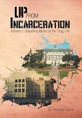 Cover: Up from Incarceration - Xlibris Corporation