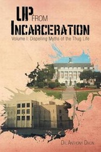 Enlarge image Cover: Up from Incarceration - Xlibris Corporation