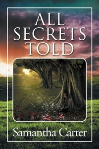 Enlarge image Cover: All Secrets Told - Xlibris