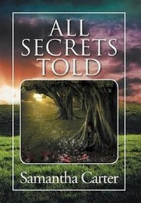 Enlarge image Cover: All Secrets Told - Xlibris