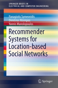 Enlarge image Cover: Recommender Systems for Location-based Social Networks - Springer